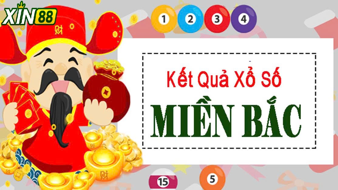 Kết Quả Xổ Số Miền Bắc Xin88 – Cập Nhật Nhanh Chóng Và Chính Xác